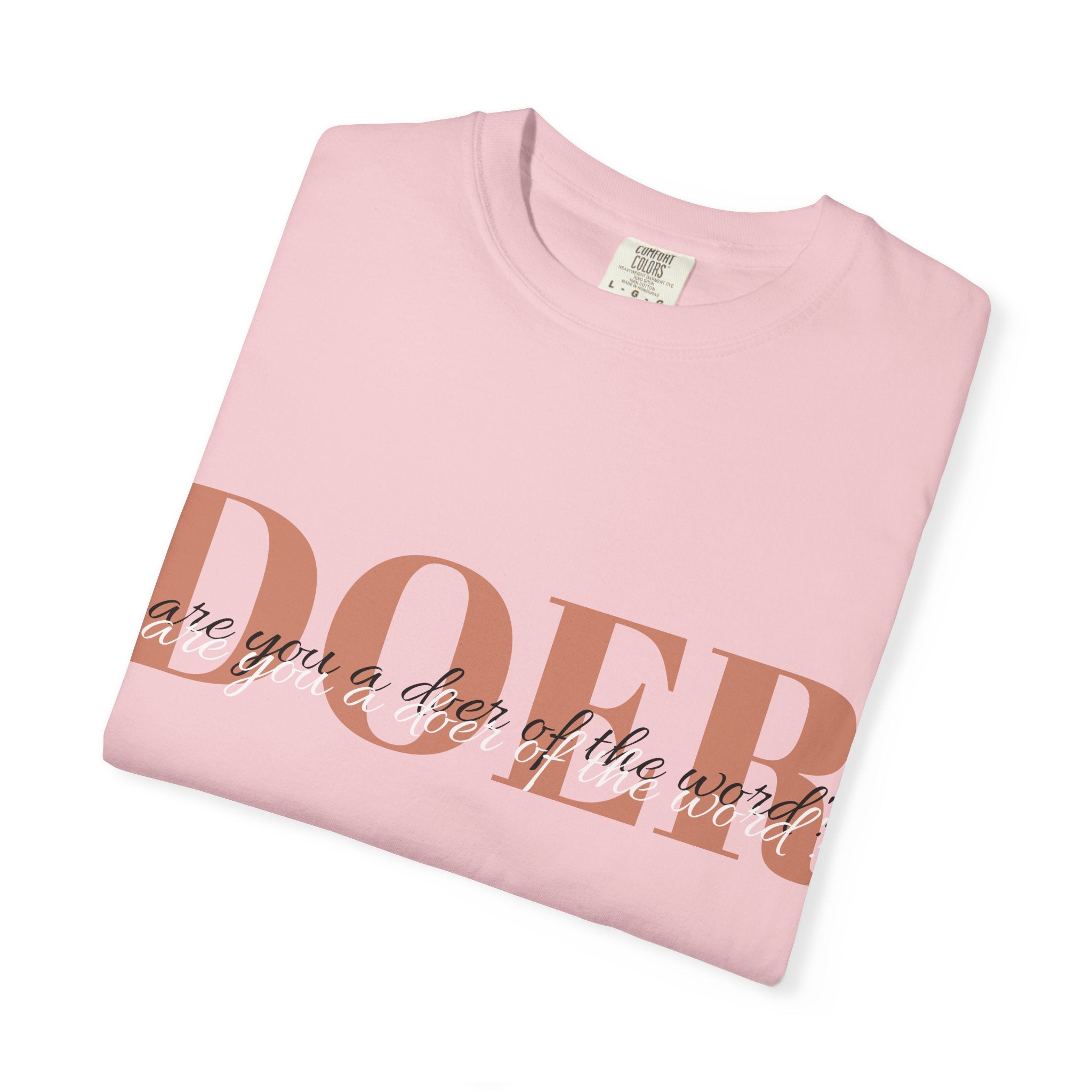 Doer of the Word T-shirt | Conversation Starter Tee